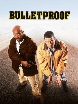 防弹[简繁英字幕].Bulletproof.1996.USA.BluRay.1080p4K|1080P高清