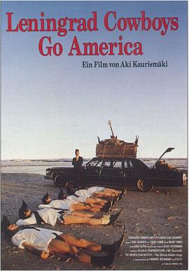 列宁格勒牛仔征美记[中文字幕].Leningrad.Cowboys.Go.America.1989.1080p