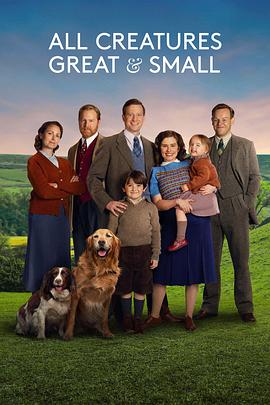 万物生灵[第04-05集][无字片源].All.Creatures.Great.and.Small.S07.1080p.MY5.WEB-DL.AAC2.0.H.264-BlackTV 3.84GB  