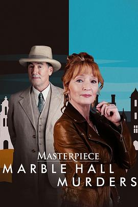 翠鸟谋杀案[全集][简繁英字幕].Marble.Hall.Murders.S01.1080p
